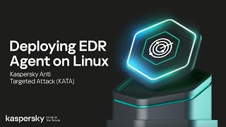 Deploying EDR agent on Linux