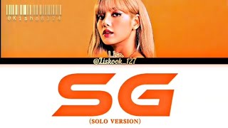 LISA - SG (Solo Version) (Color Coded Lyrics)