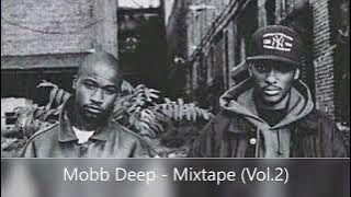 Mobb Deep - Mixtape (Vol.2) (feat. Rakim, Nas, Papoose, Green Lantern, Tragedy Khadafi, Cormega)