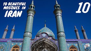 Top 10 Most Famous Mosques in Iran