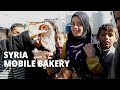 Mobile Bakery Delivers Bread and Hope to Displaced People in Syria