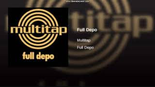 Multitap - Full Depo (8D AUDİO) Resimi