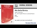Ma Bella Bimba Arr Donald Moore Score Sound Ma Bella Bimba Arr Donald Moore Score Sound