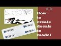 How to create decals to model