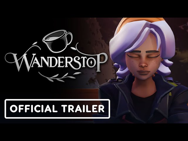 Wanderstop - Official Reveal Trailer class=