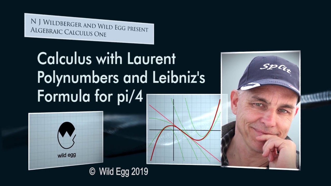 Laurent Polynumbers and Leibniz's Formula for pi/4 | Algebraic Calculus One | Wild Egg