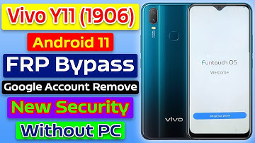 Vivo Y11 (1906 ) FRP Bypass Android 11 without PC, Vivo Y11, Y12, Y15, Y17 Google Account Unlock