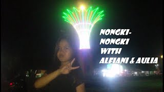 NONGKI-NONGKI WITH ALFIANI &amp; AULIA ~ AATT TTD NS # 18