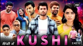 Kushi full movie Hindi | New South indian movies dubbed in hindi full Movie 2022 New | New movie