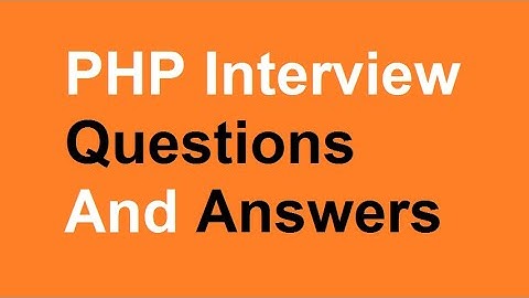 PHP Interview Questions And Answers