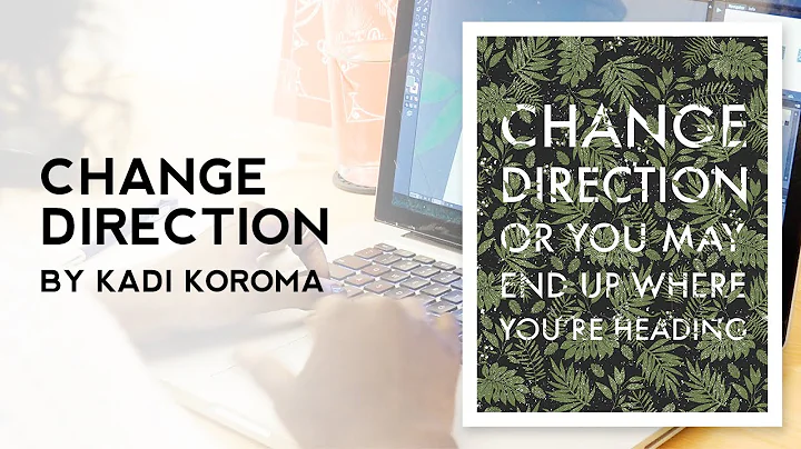 Change Direction by Kadi Koroma