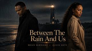 Brian McKnight x Alicia Keys –   Between The Rain And Us || Emotional R&B Soul Duet