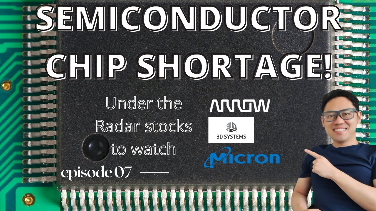 Semiconductor Shortage Stocks: Why the global shortage is going to get ...