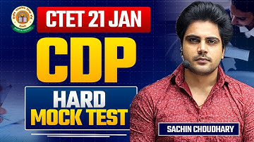 CTET 21 JAN CDP Hard Mock Test by Sachin choudhary live 8pm
