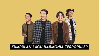 Kumpulan Lagu HarmoniA Terpopuler