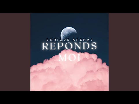 Reponds moi