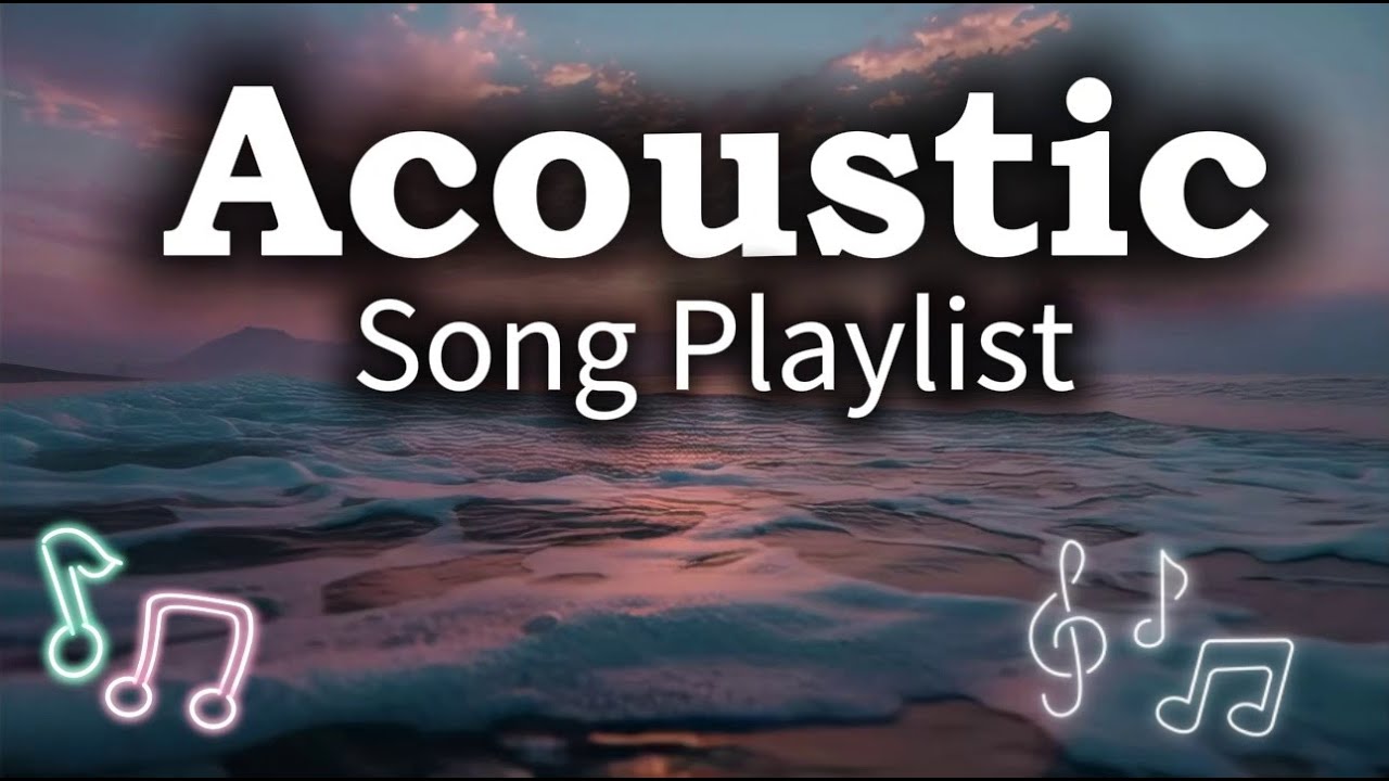 Best Soft Romantic Acoustic Playlist Vol. #2667