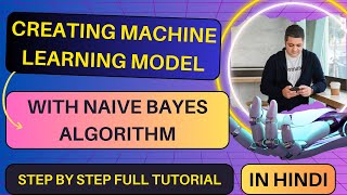 Naive Bayes Classifier | Naive Bayes Algorithm | Naive Bayes Model | Machine Learning Tutorial Guide