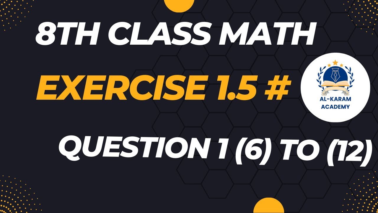 class 8 maths chapter 1 exercise 1.5 Question 1 - YouTube