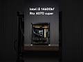 Smooth gaming pc build Intel i5 14600kf 🔥rtx 4070 super 💪#pcbuild #gaming