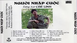 CD Gốc Chế Linh - Người Nhập Cuộc | CD Gốc Nhạc Vàng Xưa