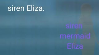 Siren Eliza sereia