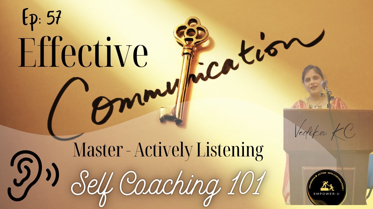 Day 57 - Mastering the Art of Active Listening - YouTube