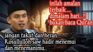 ROSULLULLOH HADIR MENEMUIMU ..SETELAH MENGAMALKAN AMALAN INI❗ BUYA ARRAZY HASYIM 