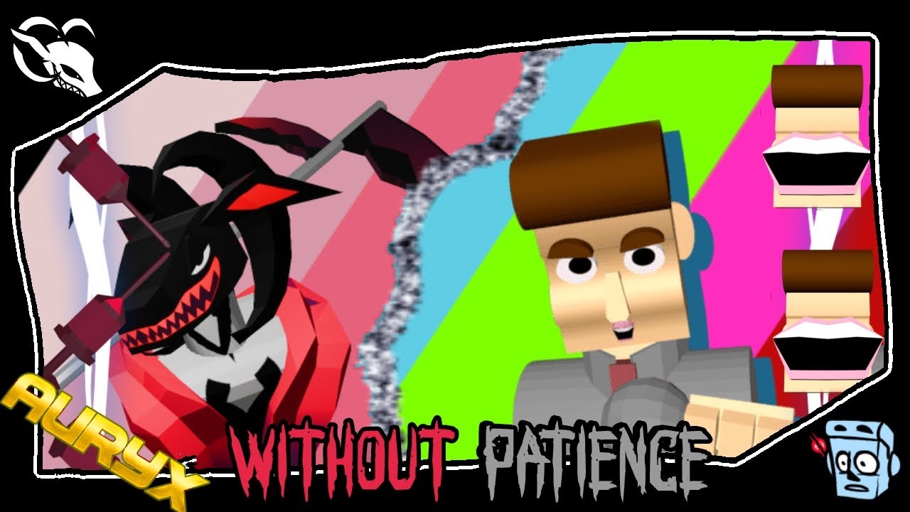 Without Patience / Extirpatient But OG Mods Sings References [FNF Cover]