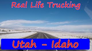 Real Life Trucking: West Valley City, Utah to Boise, Idaho