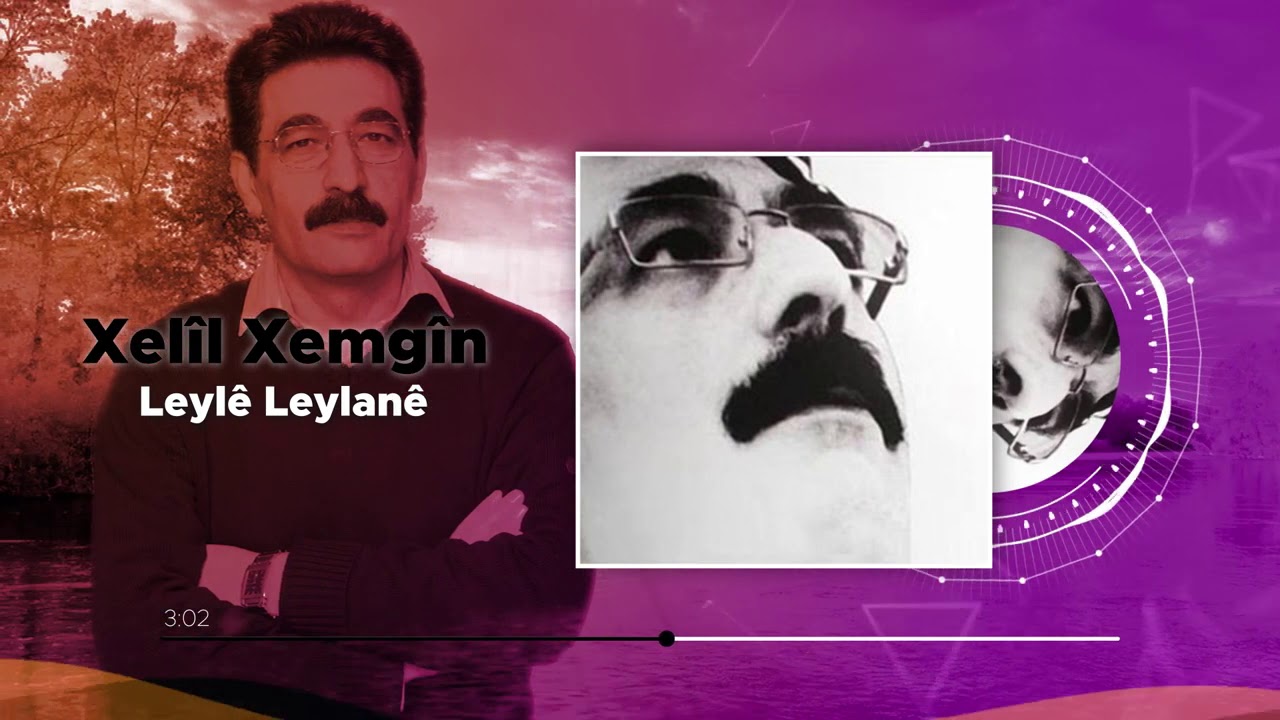 Xelîl Xemgîn - Leylê Leylanê (Official Audio)