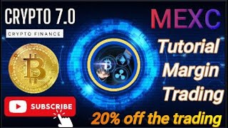 MEXC Tutorial Margin Trading | Buy Crypto With Visa MasterCard. screenshot 4