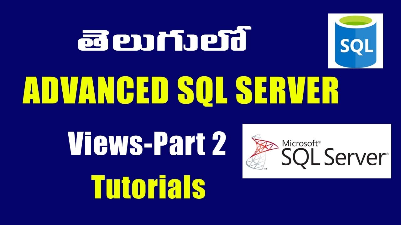 SQL Server Views Tutoorials in Telugu Part 2 - YouTube