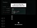 Comment Answer #coding #codinglife #python #quiz #shorts #viral #shortsfeed #tech #programming#funny