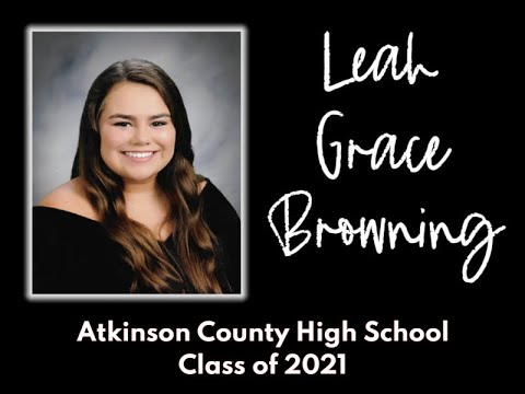 Leah Grace Browning - Atkinson County High School - Class of 2021 Honor Graduate