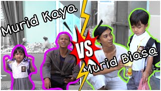 Troom Troom versi drama Murid Biasa vs Murid Kaya