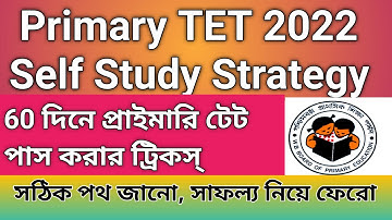 Primary TET 60 Day Self study Plan|| Know Right Way of Success how to pass primary TET 2022