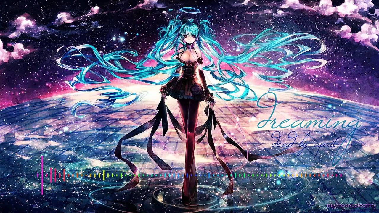 Nightcore - Dreaming [Dead By April]