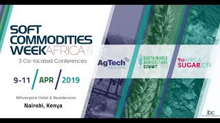 Africa Soft Commodities Week 2019 | 3 Co-Located Conferences | 9-11 April 2019 IBC Asia screenshot 1