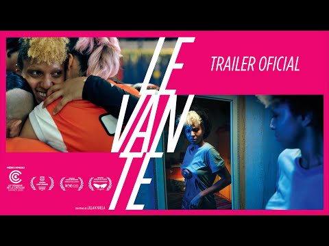 LEVANTE | Trailer Oficial