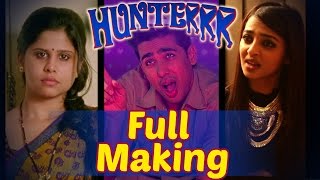 Hunterrr - making of the movie | gulshan devaiah - radhika apte - sai tamhankar - veera saxena