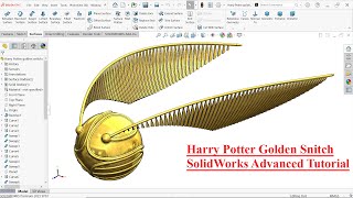Harry Potter Golden Snitch in SolidWorks Advanced Tutorial (Surface tutorial)