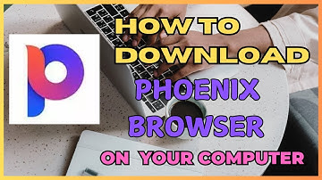 Install Phoenix Browser on PC | Easy Step-by-Step Guide