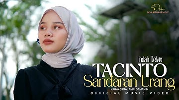 Indah Delvia - Tacinto Sandaran Urang (Official Music Video)