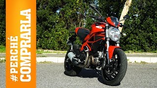 Ducati Monster 797 | Perché comprarla... e perché no
