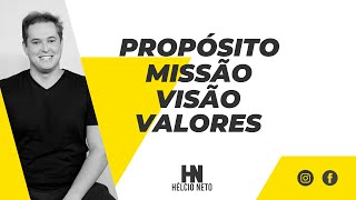 Propósito, Missão, Visão e Valores