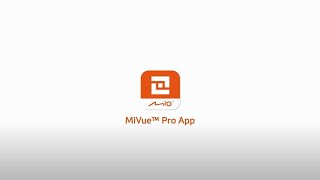 MiVue™ Pro App Quick Start Guide screenshot 4