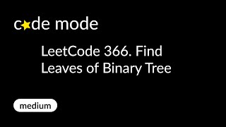 LeetCode 366 | Find Leaves of Binary Tree