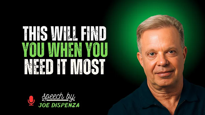 This Will Find You When You Need it Most   Joe Dispenza Motivational Speech