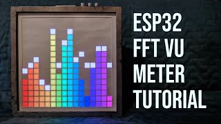 ESP32 spectrum analyser VU meter using arduinoFFT and a FastLED matrix by Scott Marley 96,672 views 3 years ago 14 minutes, 3 seconds